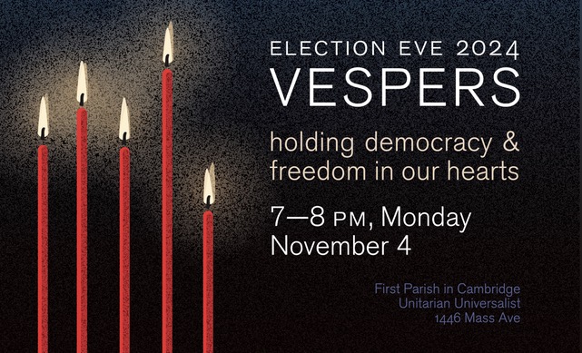 Election Eve Vespers and Vigil